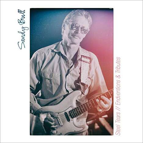 Sandy Bull: Steel Tears / Endventions &amp; Tributes, CD