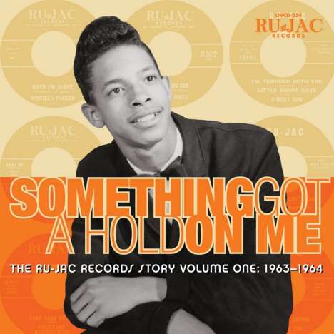 Something Got A Hold On Me: The Ru-Jac Records Story Vol. 1: 1963 - 1964, CD