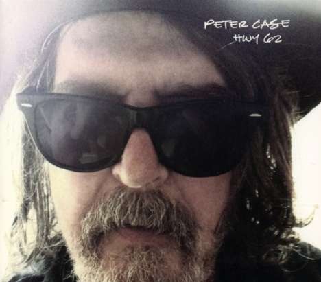 Peter Case: HWY 62, CD