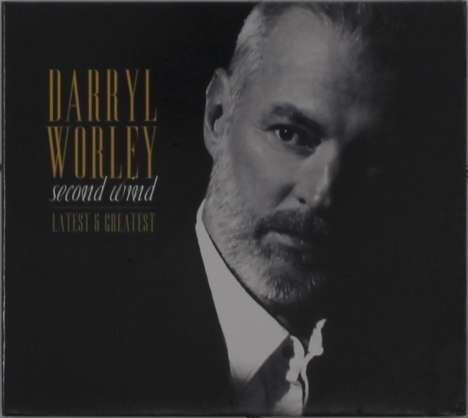 Darryl Worley: Second Wind: Latest And Greatest, CD