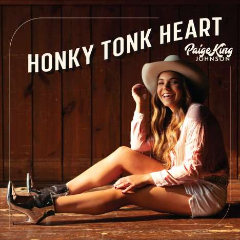 Paige King Johnson: Honky Tonk Heart, CD