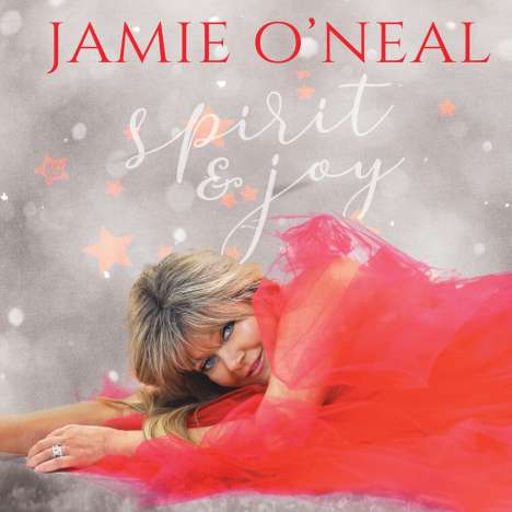 Jamie O'Neal: Spirit &amp; Joy, CD