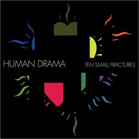 Human Drama: Ten Small Fractures, LP