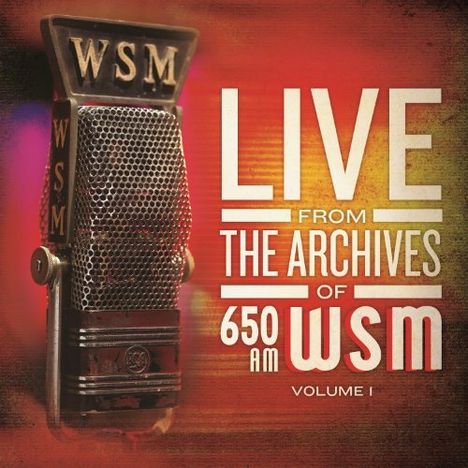 Live From The Archives Of 650 AM WSM Volume I (Limited Numbered Edition), 2 LPs