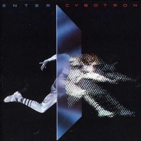 Cybotron: Enter, CD