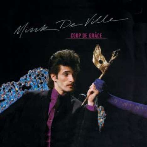 Mink DeVille: Coup De Grace (Papersleeve), CD