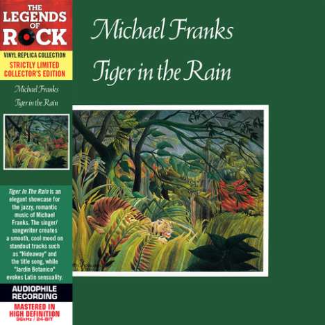 Michael Franks (geb. 1944): Tiger In The  Rain (Limited Collector's Edition), CD