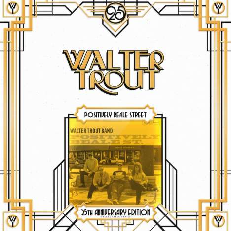 Walter Trout: Positively Beale Street (180g) (Limited Edition) (25th Anniversary Series), 2 LPs