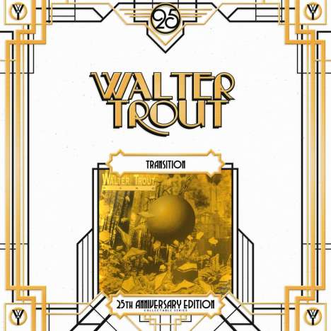 Walter Trout: Transition (180g) (Limited Edition) (25th Anniversary Series), 2 LPs