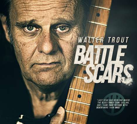 Walter Trout: Battle Scars (Deluxe Edition), CD