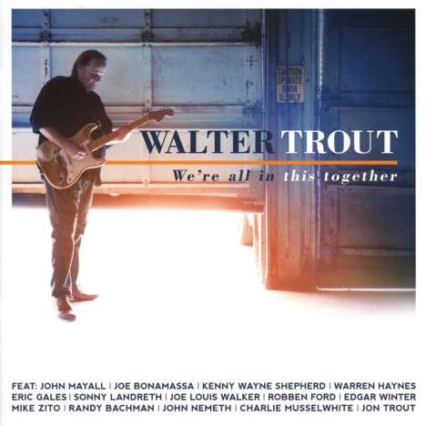 Walter Trout: We're All In This Together, CD