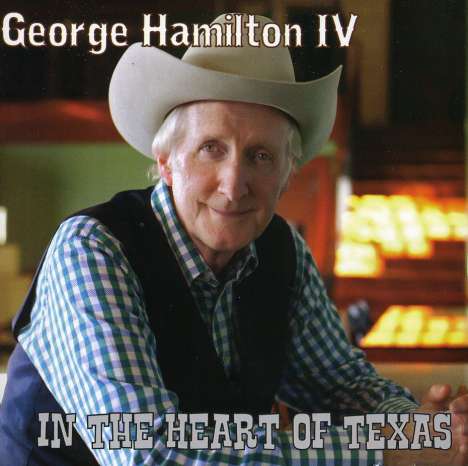 George Hamilton IV: In The Heart Of Texas, CD