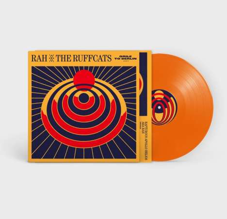 Rah &amp; the Ruffcats: Orile to Berlin (Orange Colored), LP