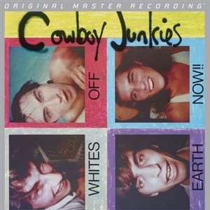 Cowboy Junkies: Whites Off Earth Now!! (180g) (Limited Numbered Edition), LP