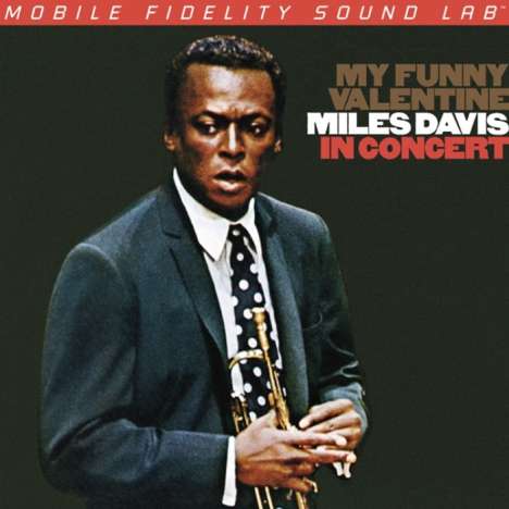 Miles Davis (1926-1991): My Funny Valentine: Miles Davis In Concert (180g) (Limited Numbered Edition), LP