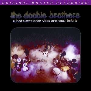 The Doobie Brothers: What Were Once Vices Are Now Habits (Limited-Edition), Super Audio CD