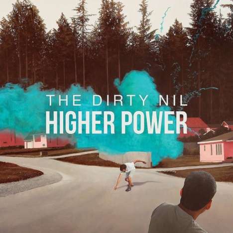 The Dirty Nil: Higher Power, LP