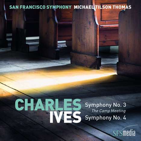 Charles Ives (1874-1954): Symphonien Nr.3 &amp; 4, Super Audio CD