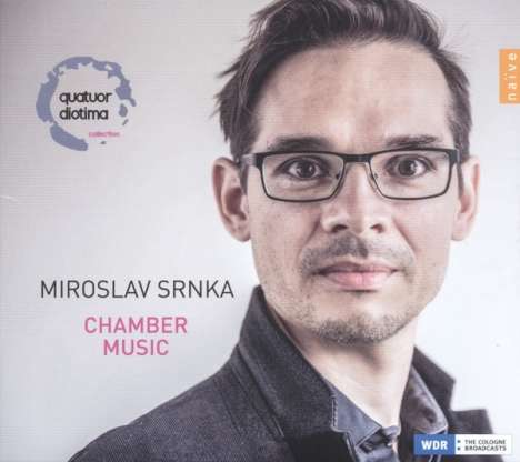 Miroslav Srnka (geb. 1975): Kammermusik, CD