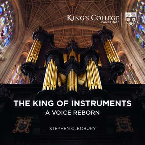 The King of Instruments - First Surround-Recording of the great Harrison &amp; Harrison Organ in King's College Chapel, Super Audio CD