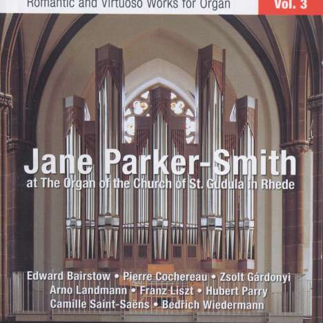 Jane Parker-Smith - Romantische &amp; virtuose Orgelwerke Vol.3, CD