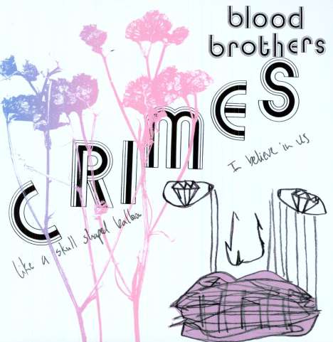 Blood Brothers: Crime (Limited Edition) (Pink/ White Vinyl), LP
