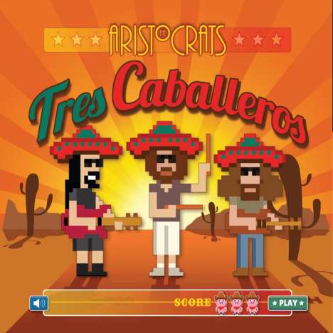 The Aristocrats: Tres Caballeros, CD