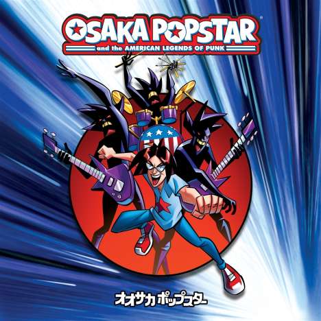 Osaka Popstar: And The American Legends Of Punk (Expanded Edition), CD