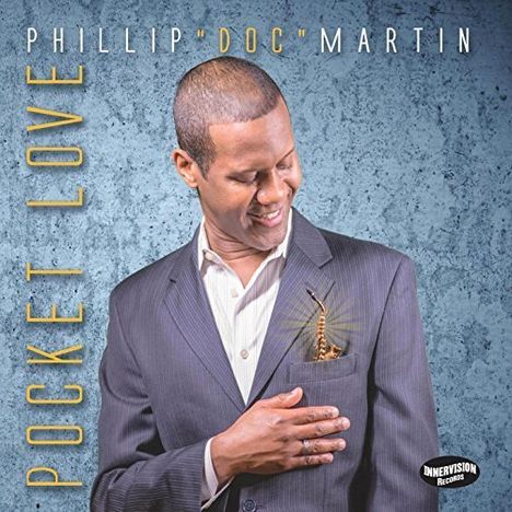 Phillip "Doc" Martin: Pocket Love, CD