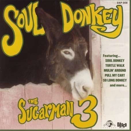 Sugarman 3: Soul Donkey, CD