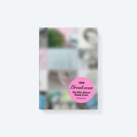 Runder pinker Sticker: "Breakeven, 5th Mini Album, Break Even, Photo Dump ver." Hintergrund unscharf.