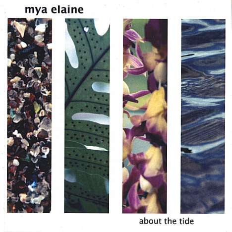 Mya Elaine: About The Tide, CD