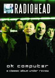 Radiohead: OK Computer: A Classic Album Under Review, DVD