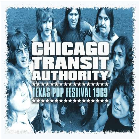 Chicago: Chicago Transit Authority: Texas Pop Festival 1969, CD