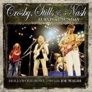 Crosby, Stills &amp; Nash: Survival Sunday: Hollywood Bowl 1980, CD