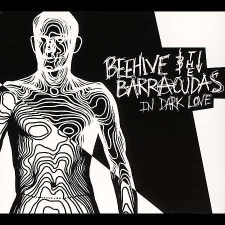 Beehive &amp; The Barracuda: In Dark Love, LP