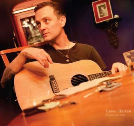 Dave Hause: Resolutions, LP