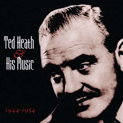 Ted Heath: Ted Heath &amp; His Music 1, 2 CDs