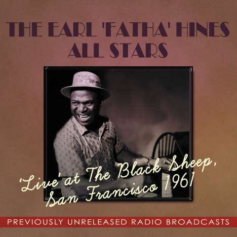 Earl Hines (1903-1983): Live At The Black Sheep Club, 2 CDs