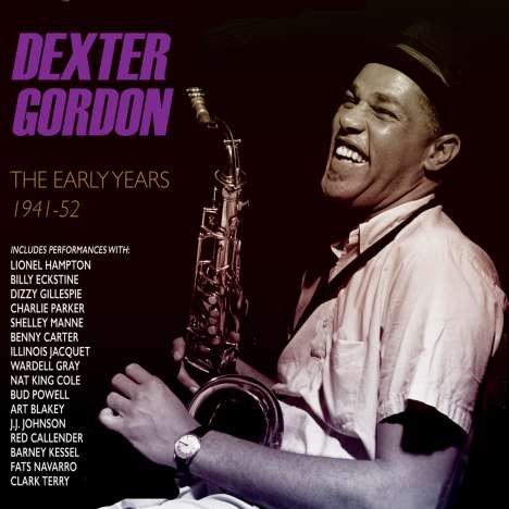 Dexter Gordon (1923-1990): The Early Years 1941 - 1952, 2 CDs