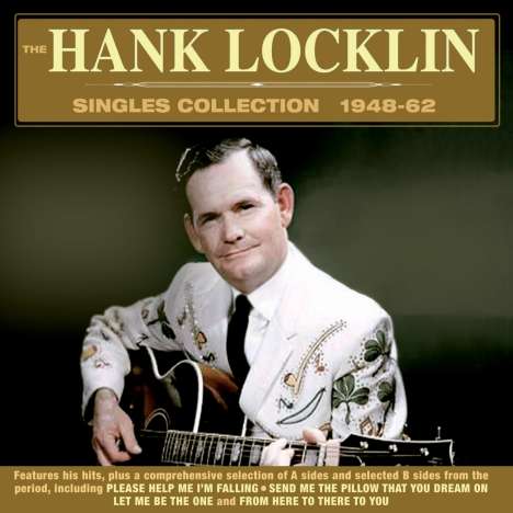 Hank Locklin: The Hank Locklin Singles Collection 1948 - 1962, 2 CDs
