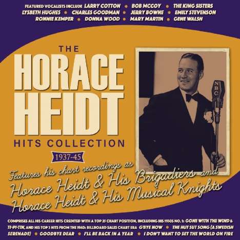 Horace Heidt: The Horace Heidt Hits Collection 1937 - 1945, 2 CDs