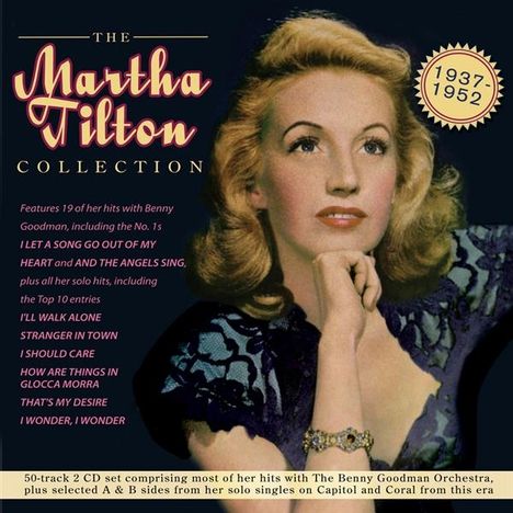 Martha Tilton: The Collection 1937 - 1952, 2 CDs