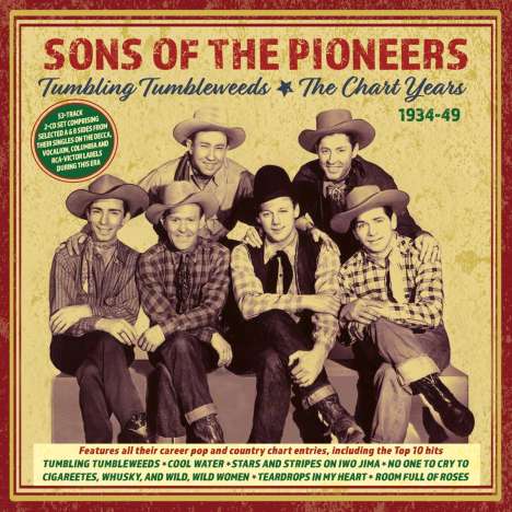 Sons Of The Pioneers: Tumbling Tumbleweeds: The Chart Years 1934-49, 2 CDs