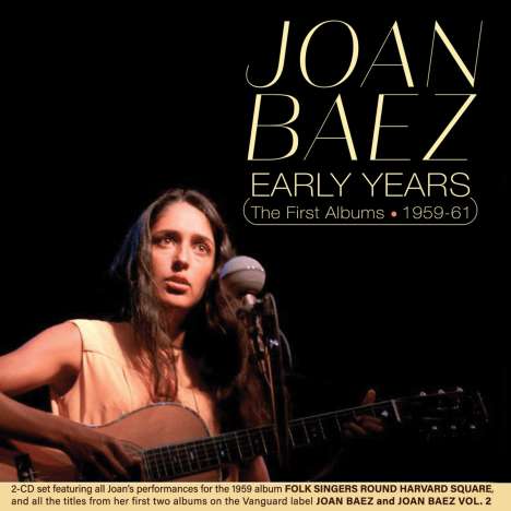 Joan Baez: Early Years: The First Albums 1959 - 1961, 2 CDs