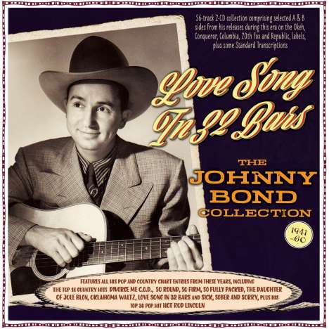 Johnny Bond: Love Song In 32 Bars: The Johnny Bond Collection, 2 CDs