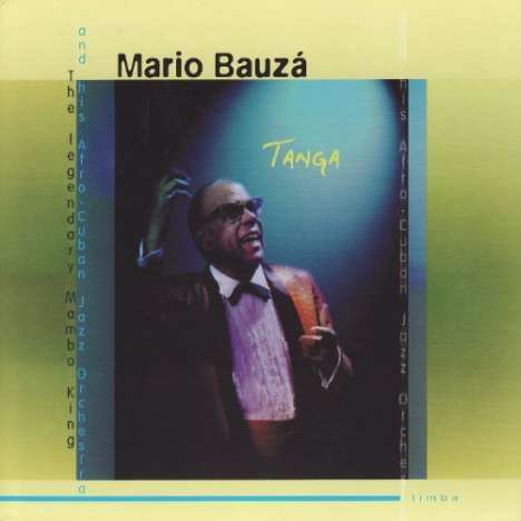 Mario Bauzá (1911-1993): Tanga, CD