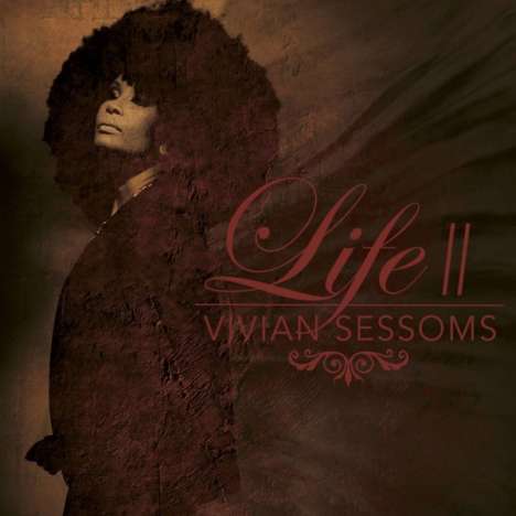 Vivian Sessoms: Life II, CD