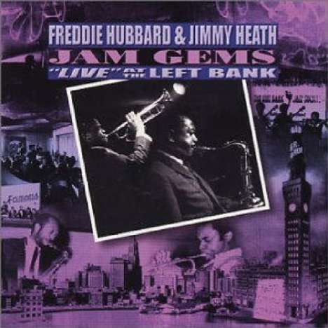 Freddie Hubbard (1938-2008): Jam Gems: Live At The Left Bank 1965 (feat. Jimmy Heath), CD