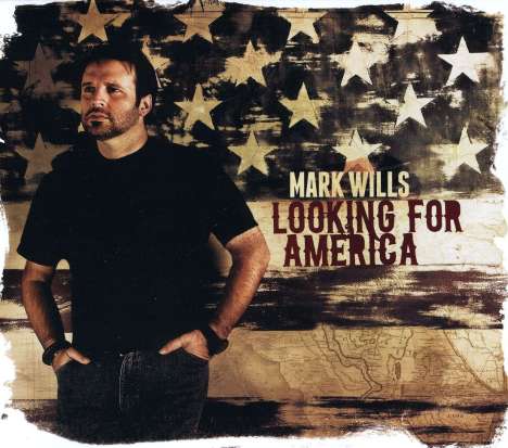 Mark Wills: Looking For America, CD